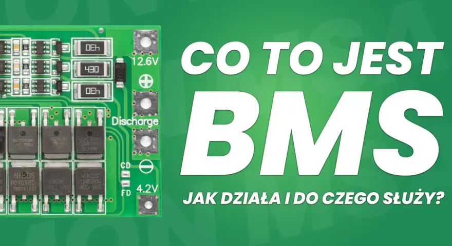 Zielona płytka drukowana z elementami elektronicznymi, obok napis "CO TO JEST BMS JAK DZIAŁA I DO CZEGO SŁUŻY?".