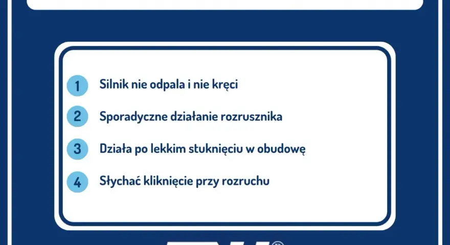 Objawy uszkodzonych szczotek rozrusznika: silnik nie odpala i nie kręci, sporadyczne działanie, działa po stuknięciu, słychać kliknięcie.